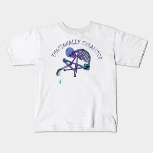 Emotionally exhausted Kids T-Shirt